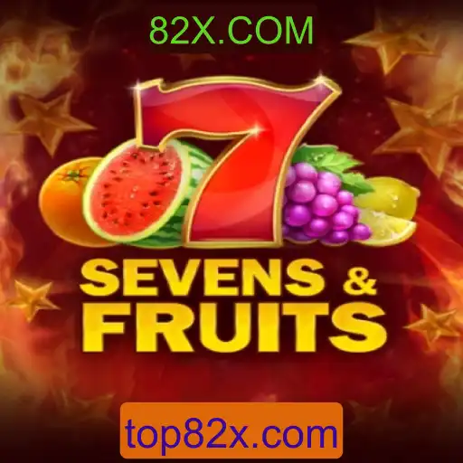 Descobrindo o Fascinante Jogo SevensFruits no 82X.COM